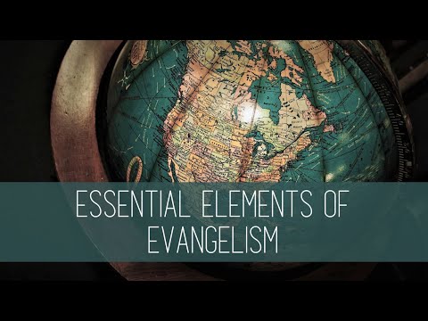 Essential Elements of Evangelism