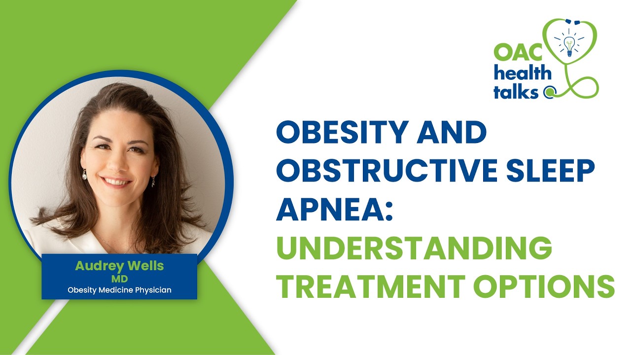Obesity and Obstructive Sleep Apnea: Understanding Treatment Options