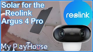 Reolink Argus 4 Pro - Now with it´s own little Solar panel - 1477