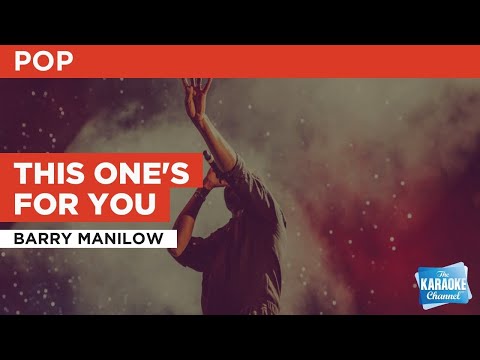 This One's For You : Barry Manilow | Karaoke with Lyrics