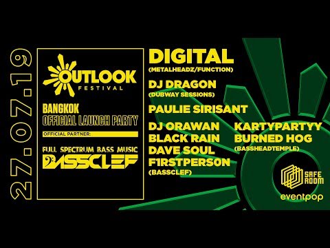 BassClef presents Outlook Bangkok Official Launch Party @Safe Room, BKK [07/2/19]]