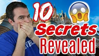 10 Secrets Revealed about Walt Disney World 😱