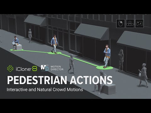 Pedestrian Actions for Motion Director | Direct Movements and Create Custom Animations | iClone 8