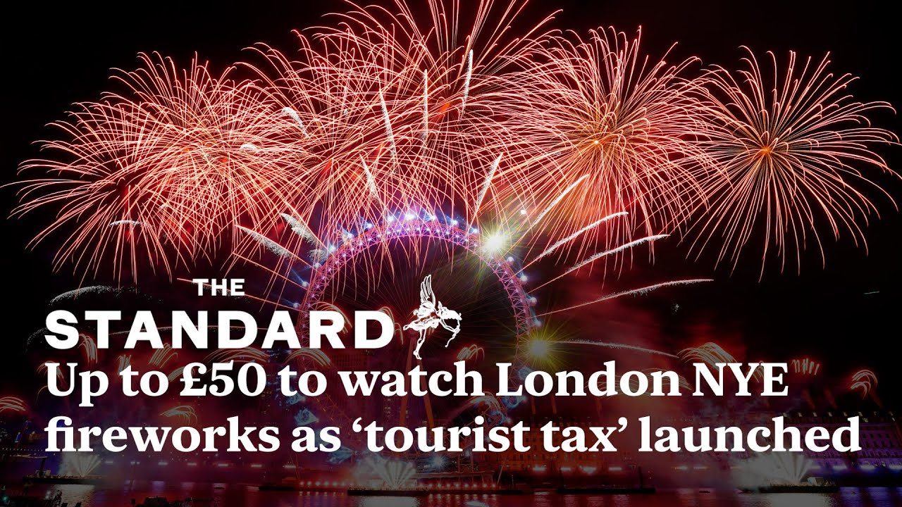 Prices up to £50 for London NYE fireworks as 'tourist tax' and premium tickets introduced
