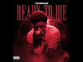 Yungeen Ace Ready To Die Slowed Reverb