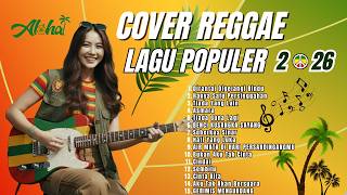 Download lagu Reggae Cover Indonesia Terbaru 2026 – FULL ALBUM 🔥 VIRAL | Full Lirik Santuy mp3