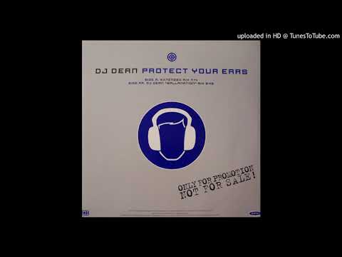 Dj Dean - Protect Your Ears (Extended Mix)