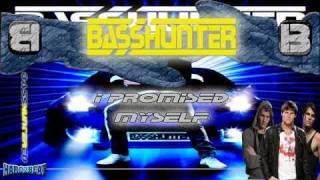 BassHunter - I Promised Myself (BASS GENERATION)