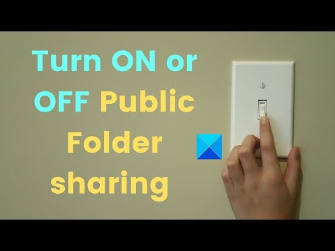 How to turn ON or OFF Public Folder sharing on Windows 11/10