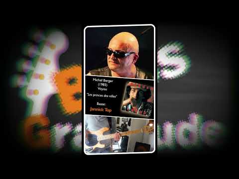 Bass Gratitude, Épisode 18: Jannick Top (Michel Berger - Les Princes des villes)