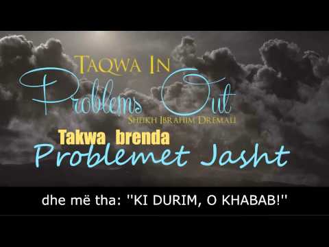 Ke frikë ALLAHUN kudo që të jesh