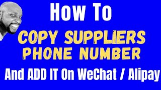 How To Get Suppliers Contact And ADD It On WeChat & Alipay For Easier Business Chat