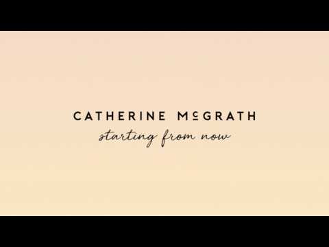 Catherine McGrath - Starting From Now | Official Audio