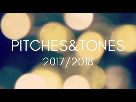 Pitches & Tones | 2017-2018