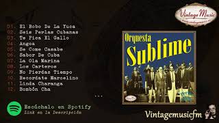 Orquesta Sublime. Colección Perlas Cubanas #105 (Full Album/Album Completo)
