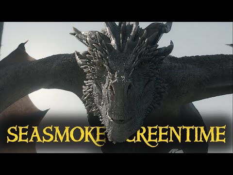 Seasmoke Screentime - House of the Dragon (Season 2)