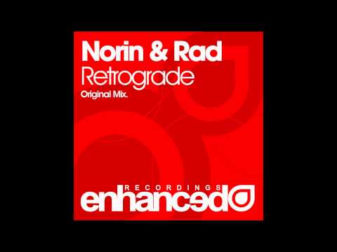 Norin & Rad - Retrograde (Original Mix)