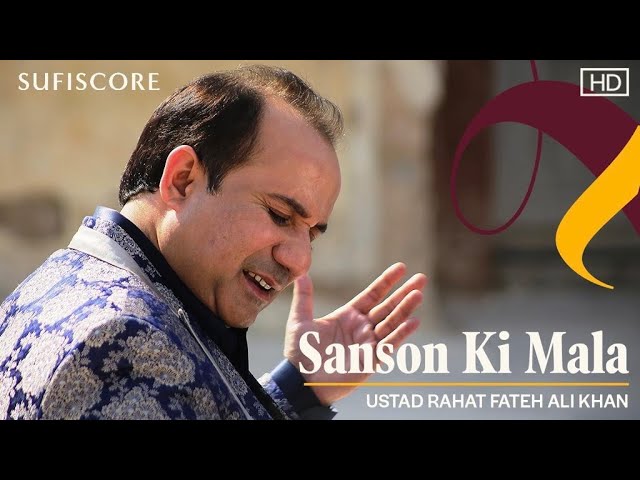 Sanson Ki Mala Pe Lyrics English Meaning – Rahat Fateh Ali Khan