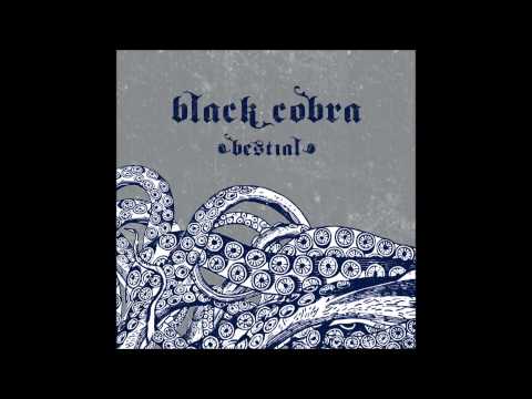 Black Cobra - Bestial (At a Loss Recordings, AAL020) (2006) (Full Album)