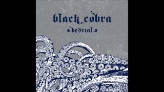 Black Cobra - Bestial (At a Loss Recordings, AAL020) (2006) (Full Album)