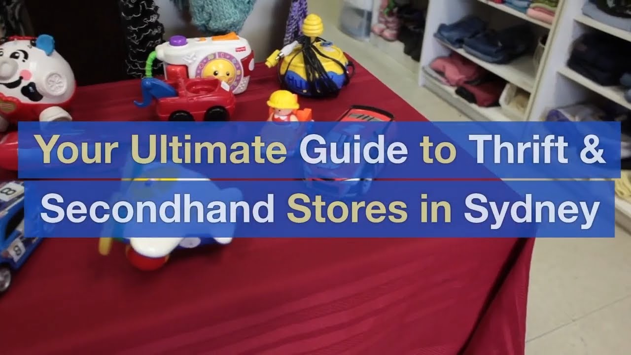Your Ultimate Guide to Thrift & Secondhand Stores in Sydney