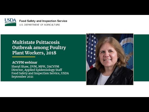 Multistate Psittacosis Outbreak among Poultry Plant Workers, 2018 (CE Webinar 22 Sept 2021)