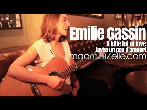 Emilie Gassin - A little bit of love (avec un peu d'amour)