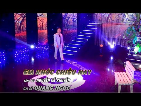 Em khóc chiều nay - Quang Ngọc