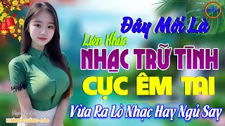 Đây Mới Là Nhạc Trữ Tình Bolero CỰC ÊM TAI Ru Ngủ Về Đêm-LK Nhạc Sống Thôn Quê Chọn Lọc Đặc Biệt Hay