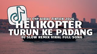 Download lagu DJ IDOL IDOL (ADY N JAS) HELIKOPTER TURUN KE PADANG SLOW REMIX FYP VIRAL TIKTOK FULL SONG 2026 mp3 Download lagu DJ IDOL IDOL (ADY N JAS) HELIKOPTER TURUN KE PADANG SLOW REMIX FYP VIRAL TIKTOK FULL SONG 2026 mp3