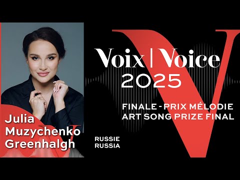 CMIM 2025 Voix | Voice - Julia Muzychenko-Greenhalgh : Debussy, Schubert, Rachmaninov