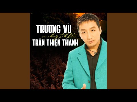 Thể hiện bởi Trường Vũ