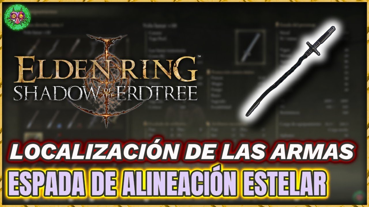 Localización ESPADA de ALINEACIÓN ESTELAR | Elden Ring: Shadow of the Erdtree Localización ESPADA de ALINEACIÓN ESTELAR | Elden Ring: Shadow of the Erdtree
