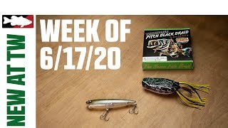 What's New At Tackle Warehouse 6/17/20