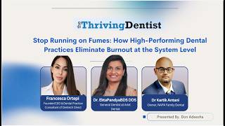 Thriving Dentist Expert Panel - “Stop Running on Fumes!"
