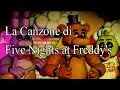 "La Canzone di Five Nights at Freddy's" [SUB ITA ...