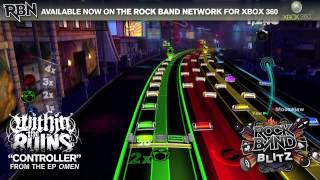 Now Available on Rock Band: ADTR, BTBAM, CLOSE YOUR EYES, WITHIN THE RUINS