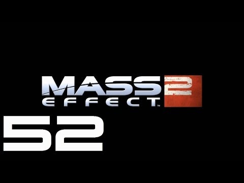 Mass Effect 2 Walkthrough HD (Part 52)