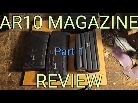 AR10 magazine review part 1