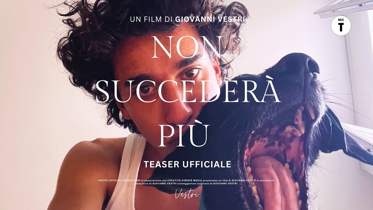 NON SUCCEDERÀ PIÙ (Teaser Ufficiale)