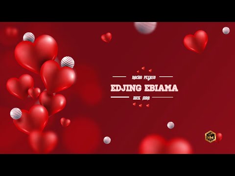 Nacho Pegaso & Nick Mba - Edjing Ebiama (Audio Ofiacial)