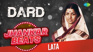 Dard - Lata Mangeshkar Jhankar Hits | Jane Kyon Log Mohabbat Kiya | Na Koi Umang Hai | Hum The Jinke