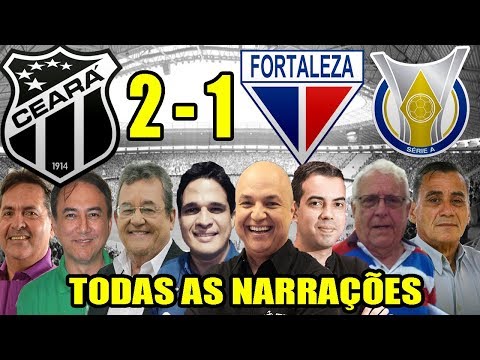 Todas as narrações - Ceará 2 x 1 Fortaleza / Brasileirão 2019