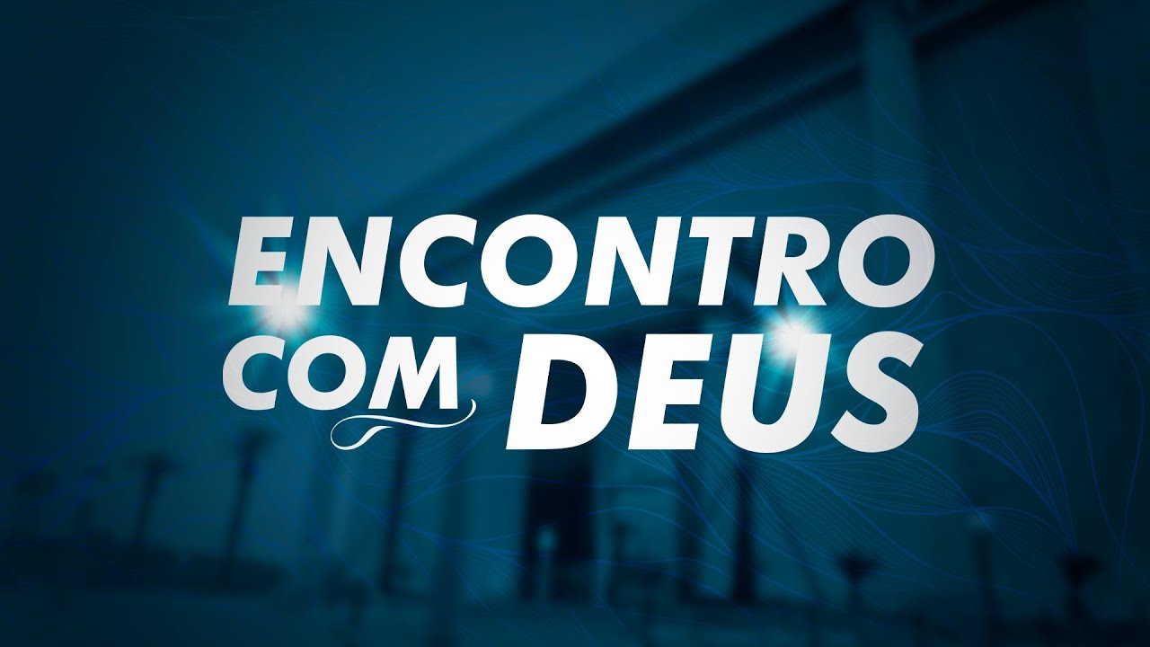 Encontro com Deus - 9h30 - 12/01/2025