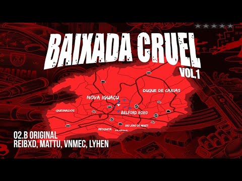 2- B Original - Rei Bxd | Mattú | Vn Mec | Lyhen (Prod. Dj Emierre)