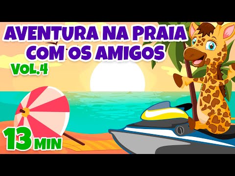 Aventura na Praia com os Amigos Vol. 4 - Giramille 13 min | Desenho Animado Musical
