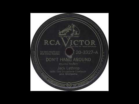 RCA Victor 20-3327-A – Don’t Hang Around – Jack Lathrop
