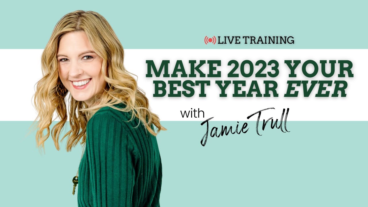 How to Make 2023 Your BEST Year Yet!