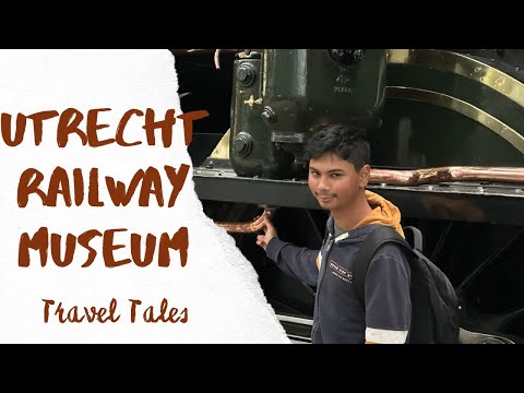 Ep#26 Travel Tales: Explore the world of railways | Utrecht Spoorwegmuseum