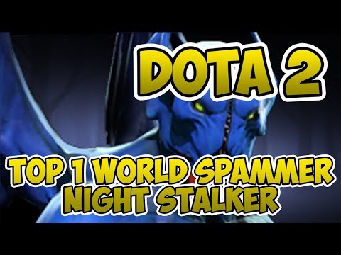 Top 1 World Night Stalker Spammer [2300+ Matches] [Dota 2] [7.22h] [Dem!goD, MD] [Gameplay]